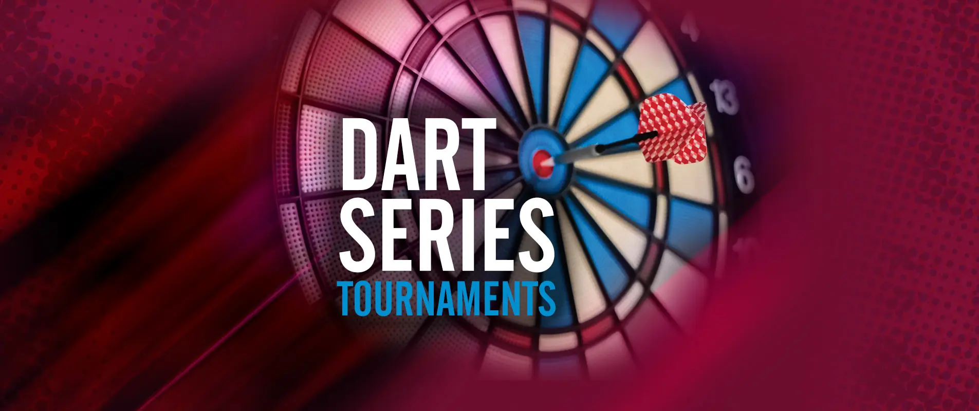 Dart Series Tournaments
